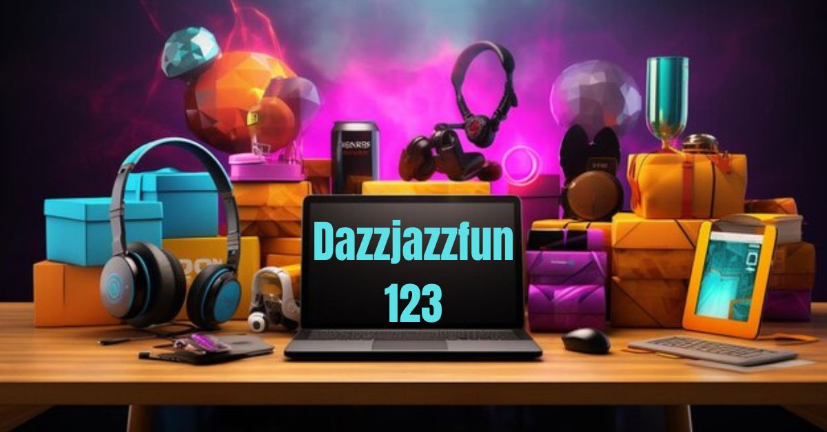 Dazzjazzfun123